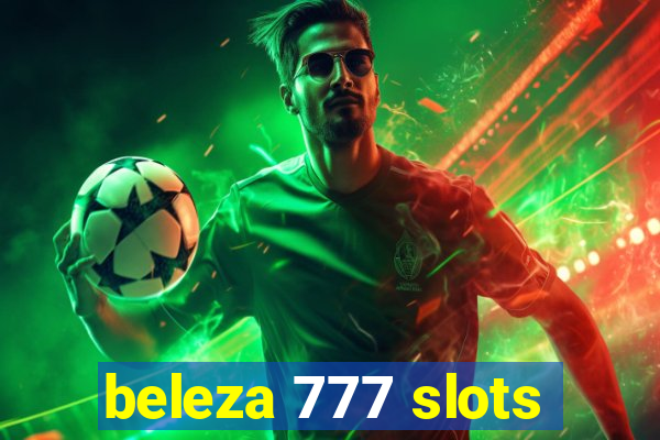 beleza 777 slots